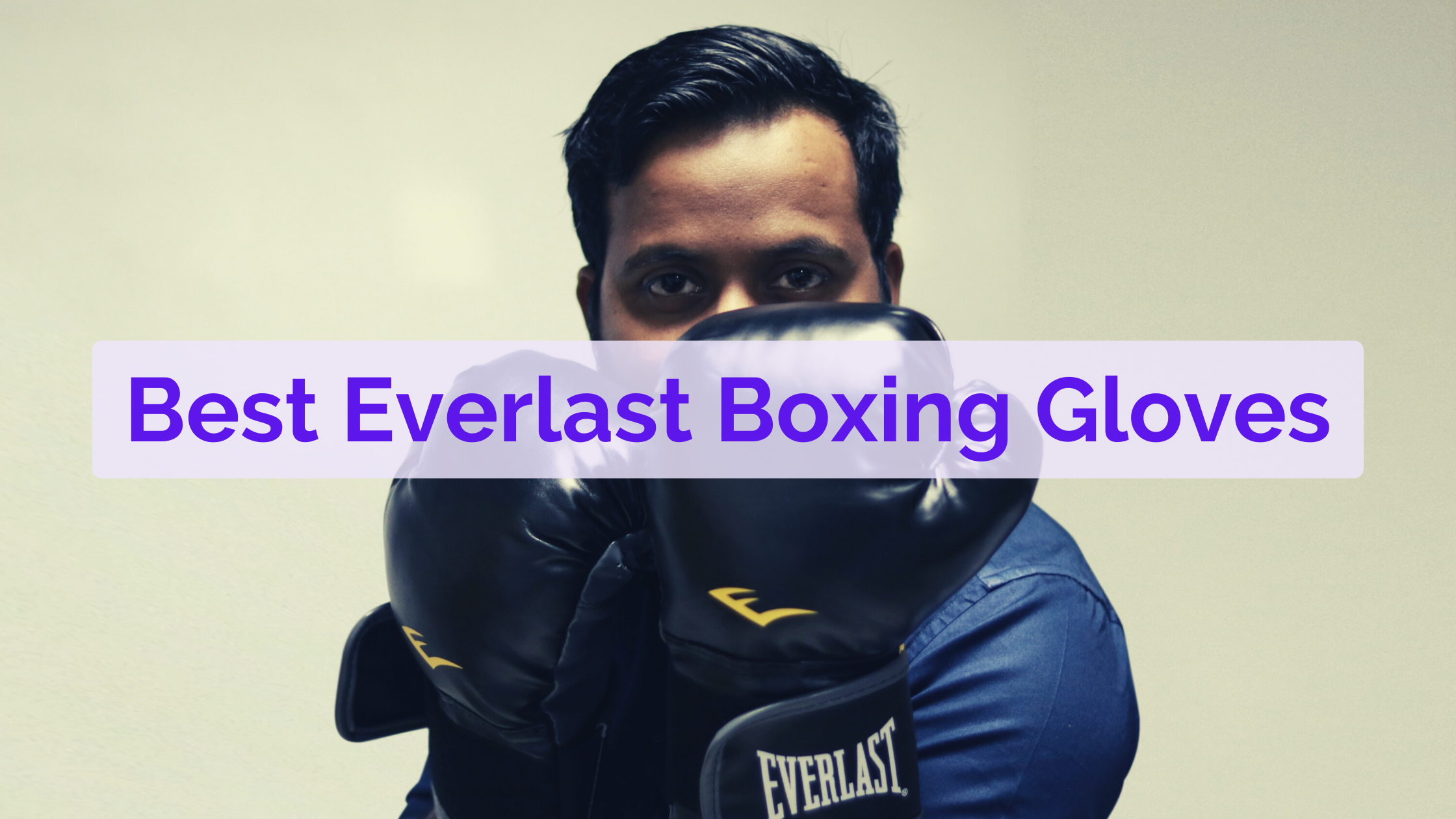 best everlast boxing gloves