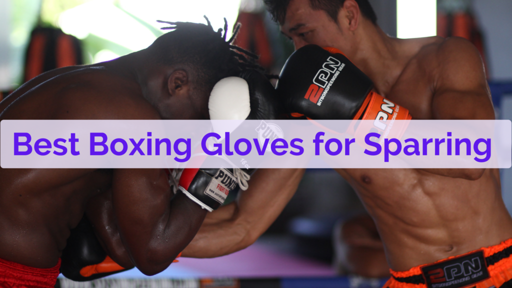 best boxing gloves for sparring