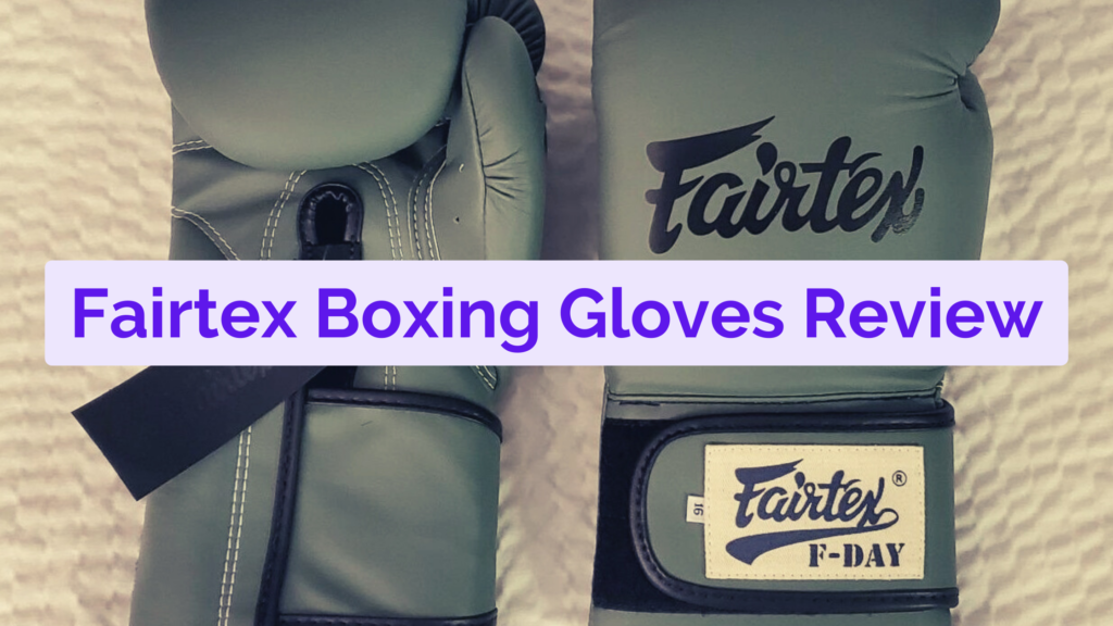fairtex boxing gloves review